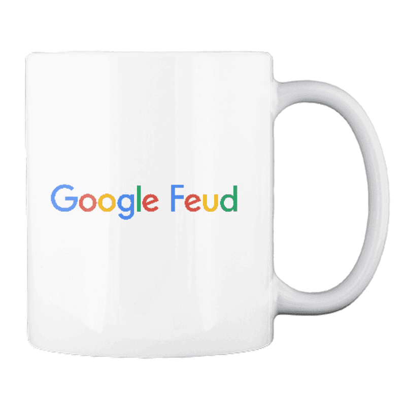 Google Feud Mug